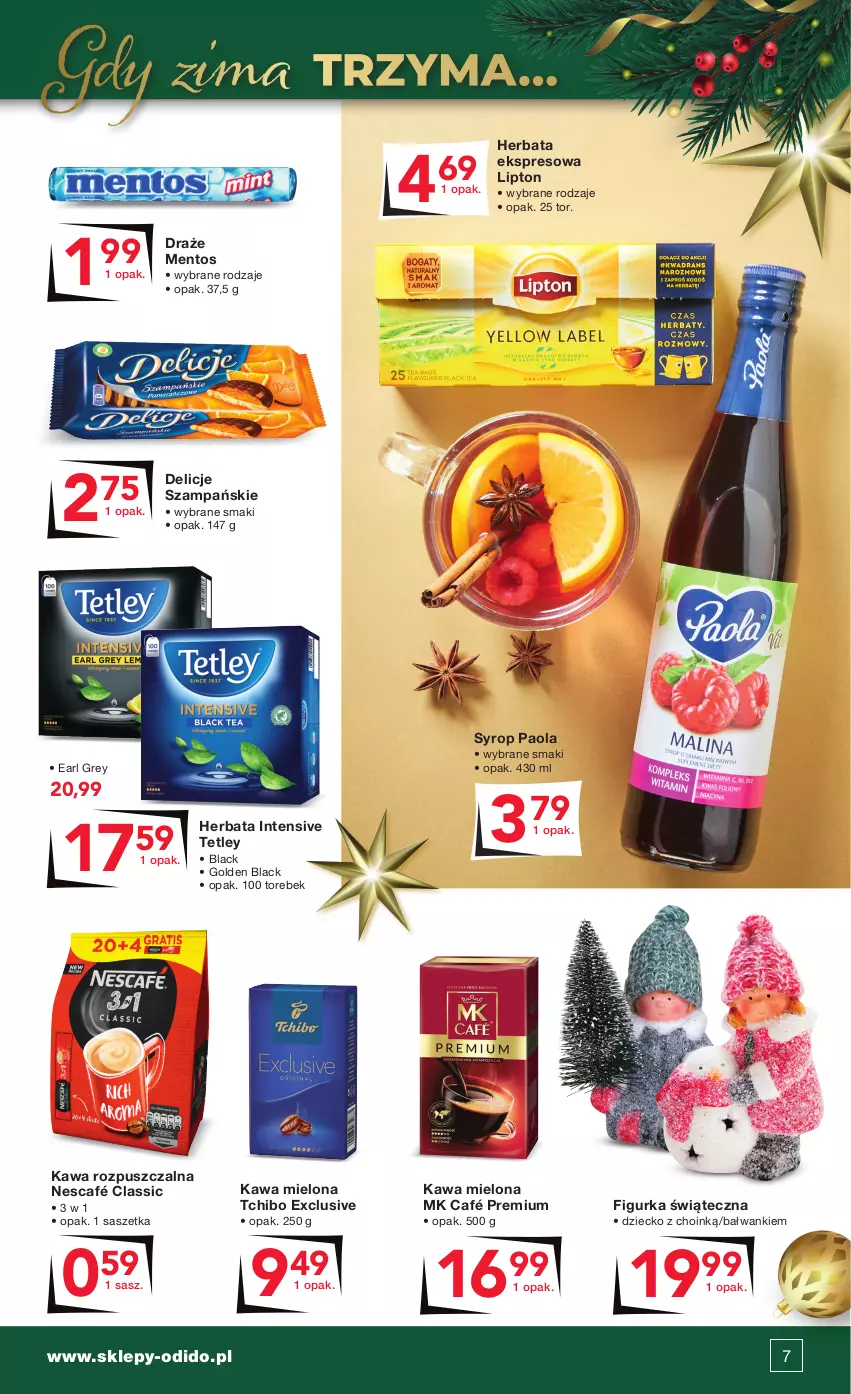 Gazetka promocyjna Odido - Gotowi na ŚWIĘTA - ważna 17.12 do 30.12.2021 - strona 7 - produkty: Delicje, Earl Grey, Herbata, Kawa, Kawa mielona, Kawa rozpuszczalna, Lack, Lipton, Mentos, Nescafé, Paola, Syrop, Tchibo, Tetley