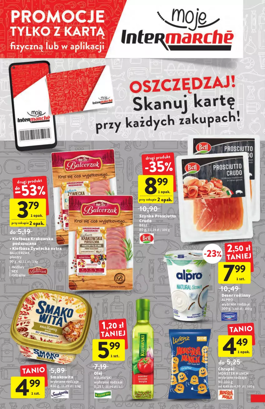 Gazetka promocyjna Intermarche - Gazetka Intermarche - ważna 15.09 do 21.09.2022 - strona 6 - produkty: Alpro, Bell, Chrupki, Deser, Kiełbasa, Kiełbasa krakowska, Kujawski, Monster Munch, Olej, Prosciutto, Ser, Smakowita, Szynka