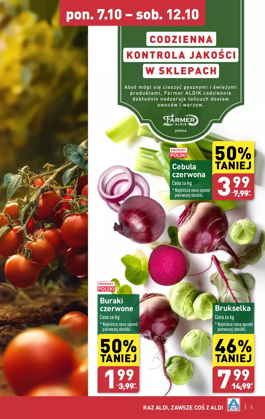 Gazetka promocyjna Aldi - Pełna oferta - ważna 07.10 do 12.10.2024 - strona 5 - produkty: Brukselka, Buraki, Cebula, Cebula czerwona