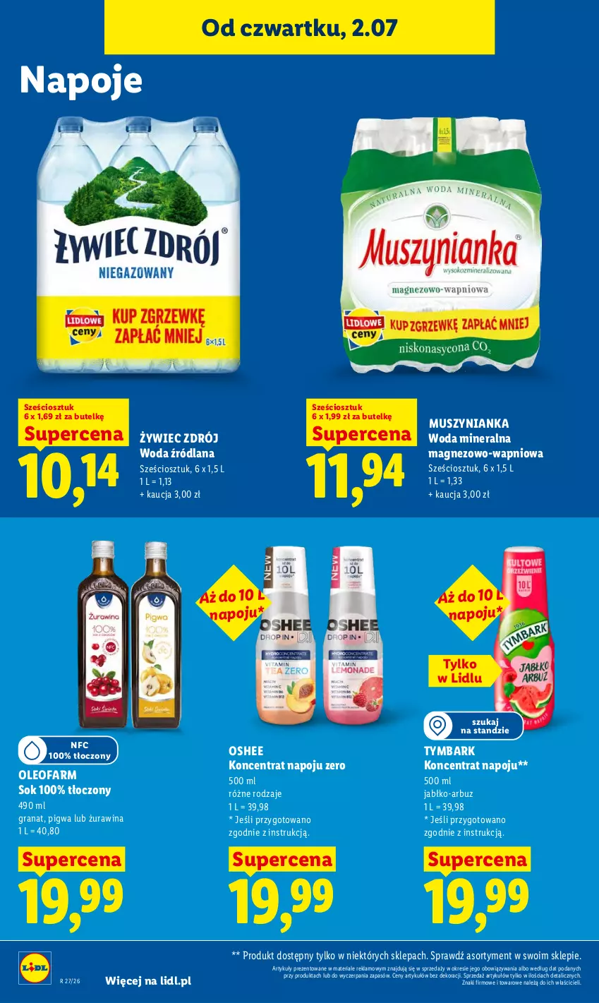Gazetka promocyjna Lidl - Gazetka ważna od 2.07 do 4.07 - ważna 02.07 do 04.07.2026 - strona 60 - produkty: Arbuz, Fa, Gra, Granat, LANA, Magnez, Mus, Muszynianka, Napoje, Oleo, Oleofarm, Oshee, Sok, Tymbark, Woda, Woda mineralna