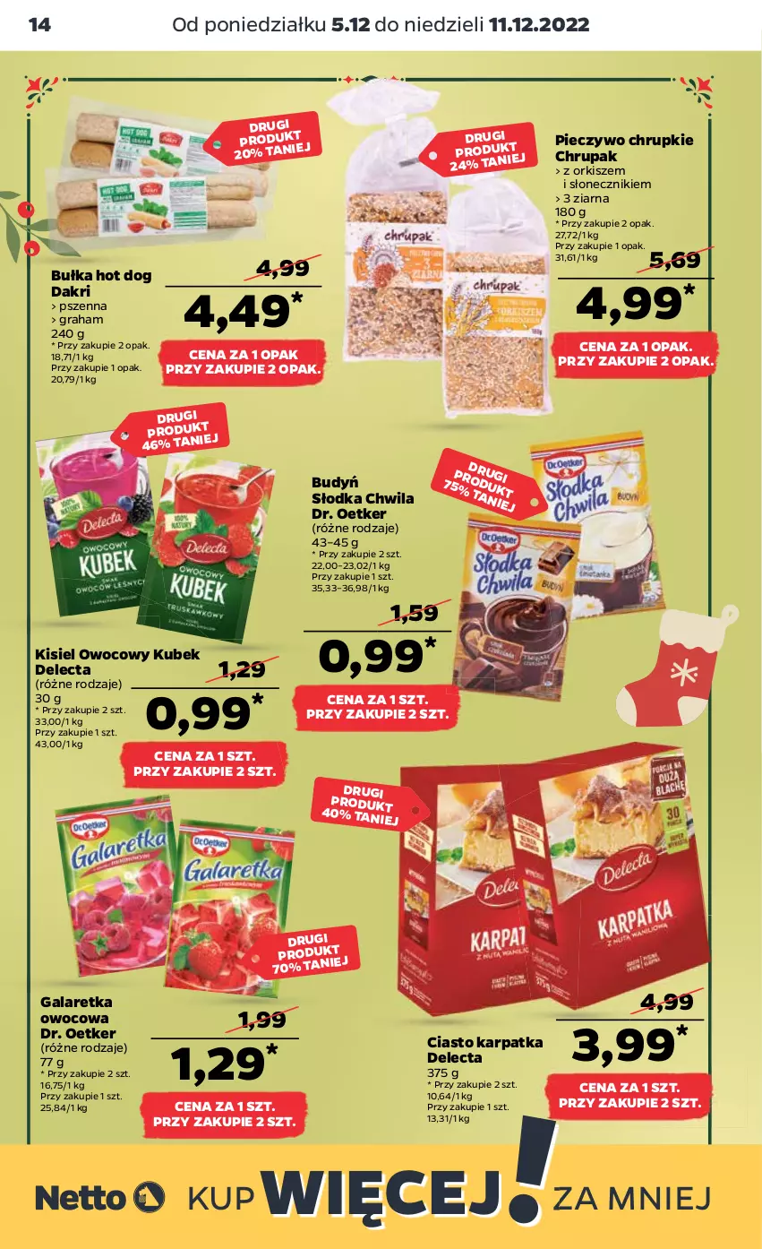 Gazetka promocyjna Netto - Artykuły spożywcze - ważna 05.12 do 11.12.2022 - strona 14 - produkty: Budyń, Bułka, Chrupki, Delecta, Dr. Oetker, Gala, Galaretka, Gra, Hot dog, Karp, Kisiel, Kubek, Piec, Pieczywo, Pieczywo chrupkie, Słodka Chwila