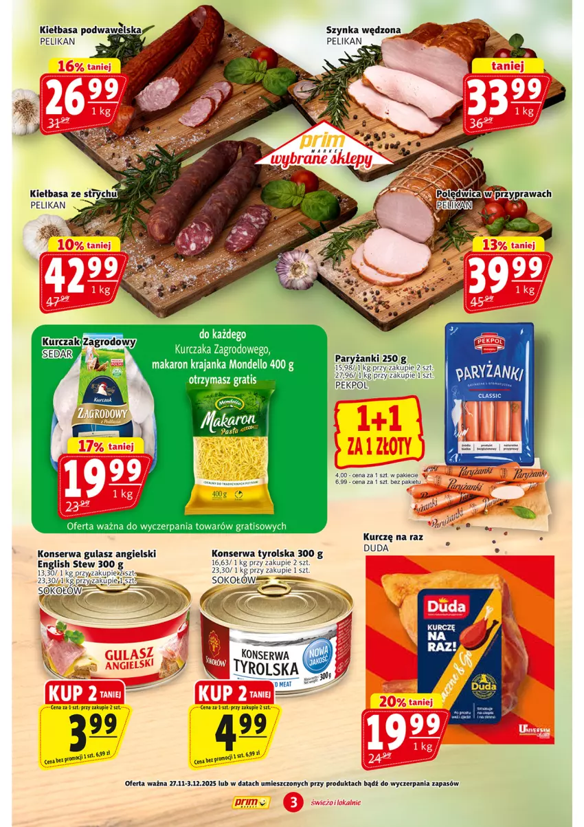Gazetka promocyjna Prim Market - ważna 27.11 do 03.12.2025 - strona 3 - produkty: Dell, Duda, Fa, Gra, Kiełbasa, Kiełbasa podwawelska, Kurczak, Makaron, Pekpol, Ryż, Ser, Sok, Szynka, Tera, Tusz, Wawel