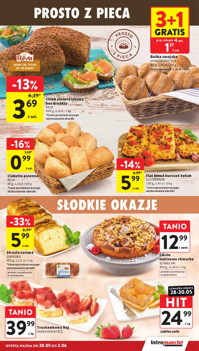 Gazetka promocyjna Intermarche - Gazetka promocyjna - ważna 28.05 do 02.06.2026 - strona 27 - produkty: Bułka, Chleb, Ciabatta, Gra, Kebab, Kurczak, Ser, Strucla