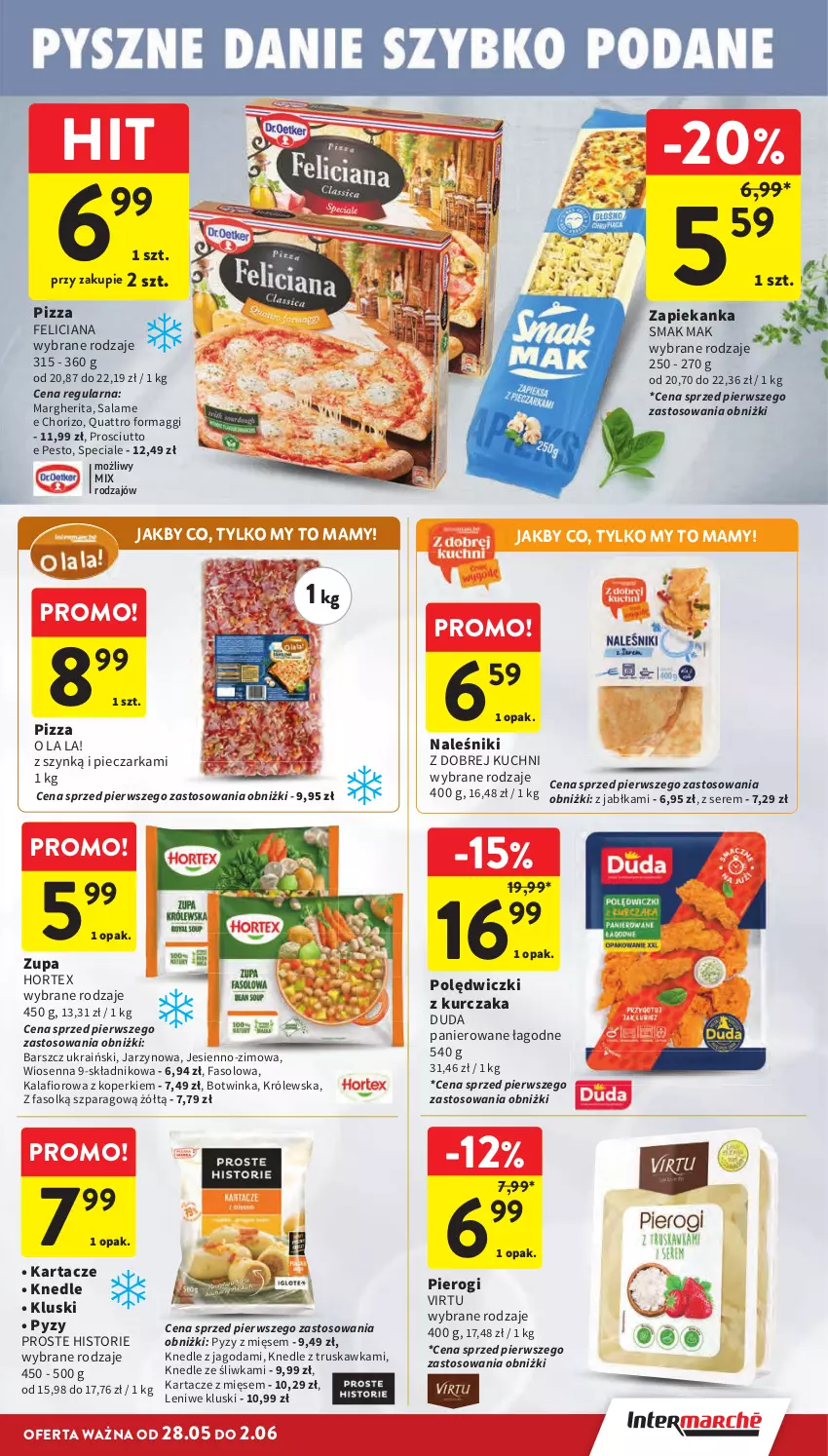Gazetka promocyjna Intermarche - Gazetka promocyjna - ważna 28.05 do 02.06.2026 - strona 33 - produkty: Duda, Fa, Feliciana, Hortex, Inka, Jabłka, Kalafior, Knedle, Kurczak, Maggi, Naleśniki, Pesto, Piec, Pieczarka, Pierogi, Pizza, Polędwiczki z kurczaka, Prosciutto, Ser, Virtu, Zapiekanka, Zupa