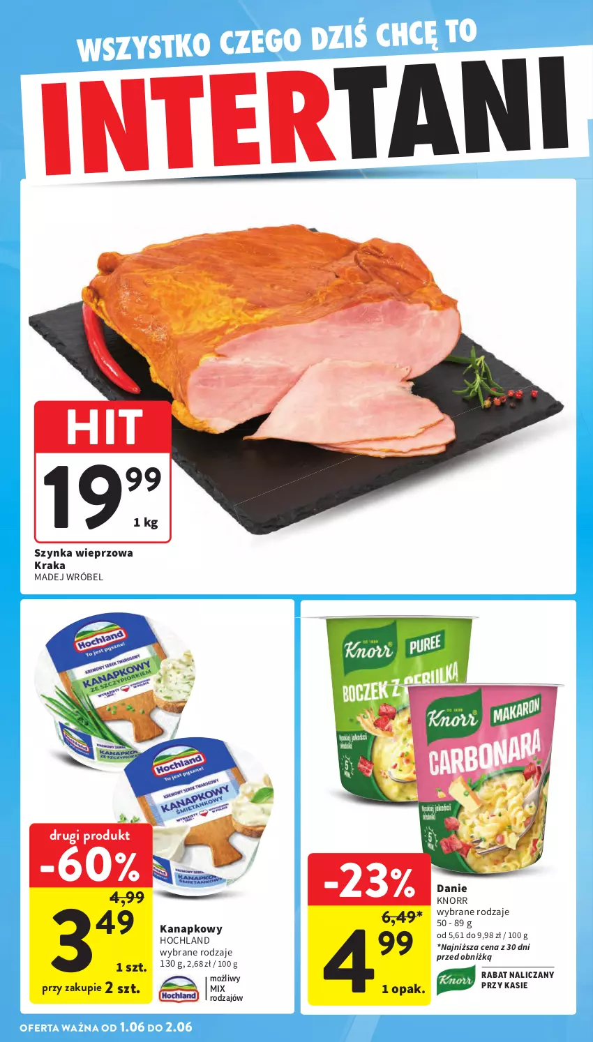 Gazetka promocyjna Intermarche - Gazetka promocyjna - ważna 28.05 do 02.06.2026 - strona 46 - produkty: Hochland, Knorr, Madej Wróbel, Szynka, Szynka wieprzowa