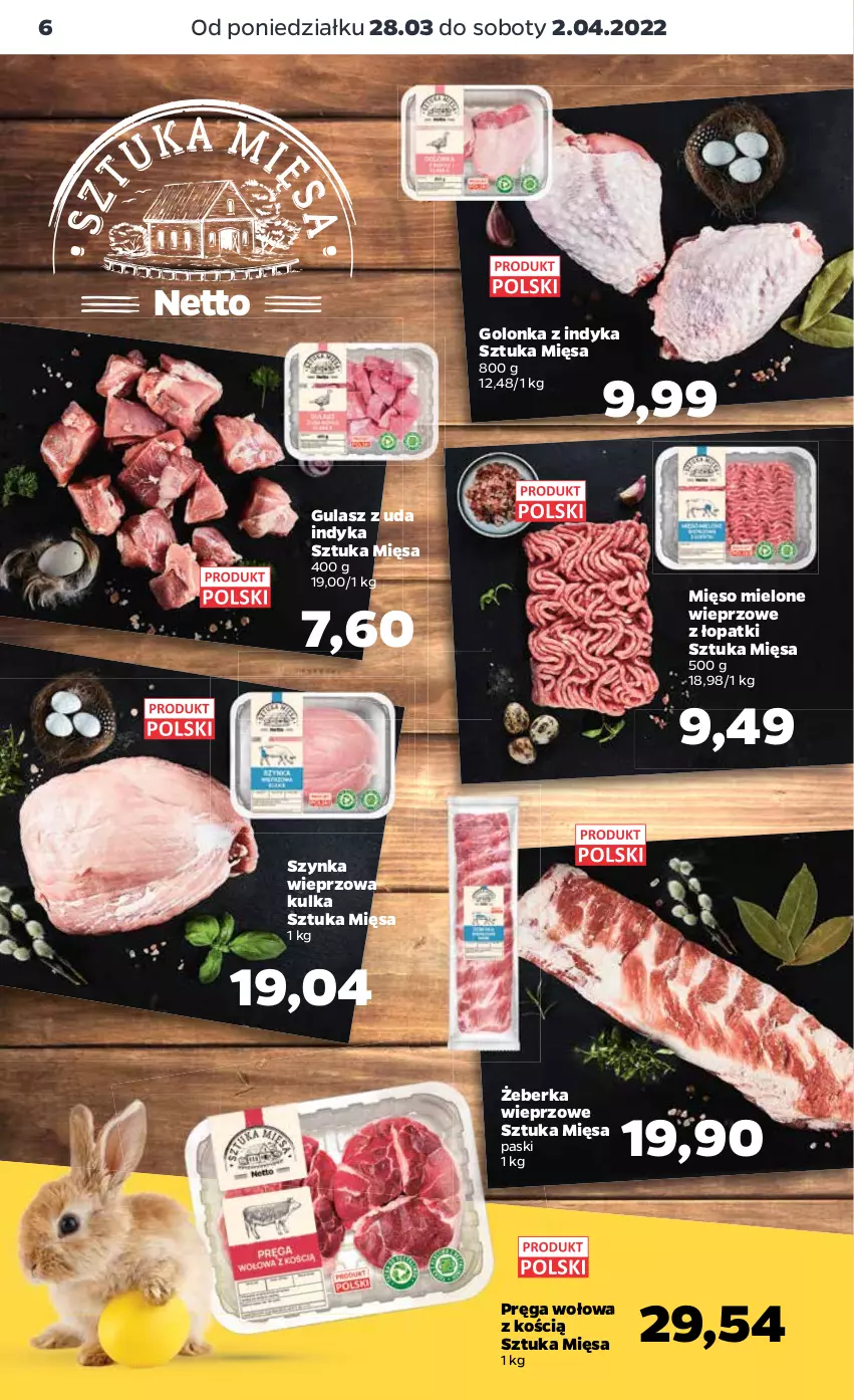 Gazetka promocyjna Netto - Gazetka spożywcza - ważna 28.03 do 02.04.2022 - strona 6 - produkty: Golonka z indyka, Mięso, Mięso mielone, Pręga wołowa, Szynka, Szynka wieprzowa