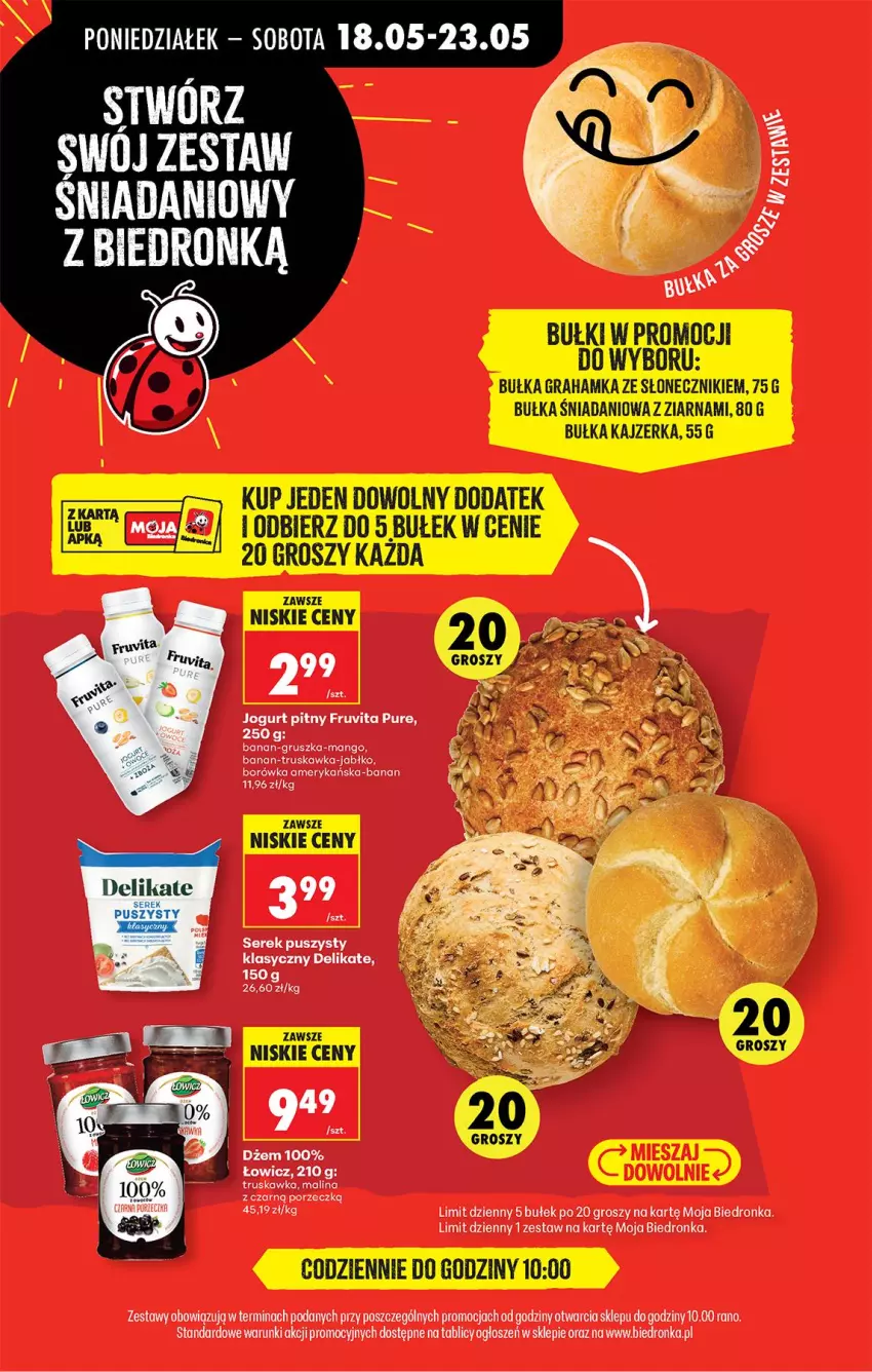 Gazetka promocyjna Biedronka - Od Poniedziałku - ważna 18.05 do 23.05.2026 - strona 43 - produkty: Borówka, Borówka amerykańska, Bułka, Bułka grahamka, Danio, Dżem, Fa, Gra, Jogurt, Jogurt pitny, Kajzerka, Mango, Por, Pur, Ser, Serek, Serek puszysty
