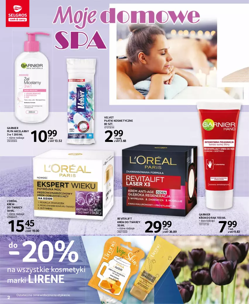 Gazetka promocyjna Selgros - Katalog Uroda - ważna 30.09 do 13.10.2021 - strona 2 - produkty: Garnier, Krem do rąk, Krem do twarzy, L’Oréal, Lirene, Płatki kosmetyczne, Płyn micelarny, Velvet