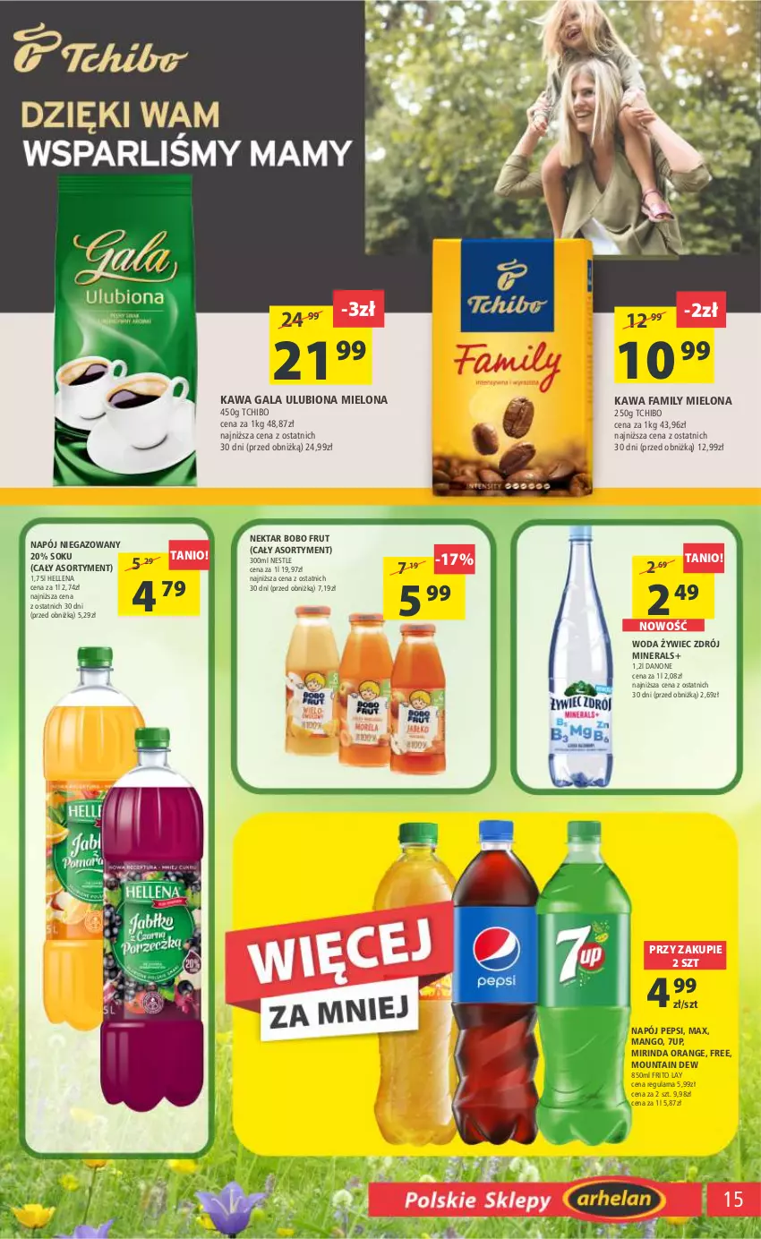 Gazetka promocyjna Arhelan - Gazetka - ważna 02.06 do 11.06.2023 - strona 15 - produkty: 7up, Danone, Fa, Gala, Hellena, Kawa, Mango, Mirinda, Napój, Napój niegazowany, Nektar, Pepsi, Sok, Tchibo, Woda