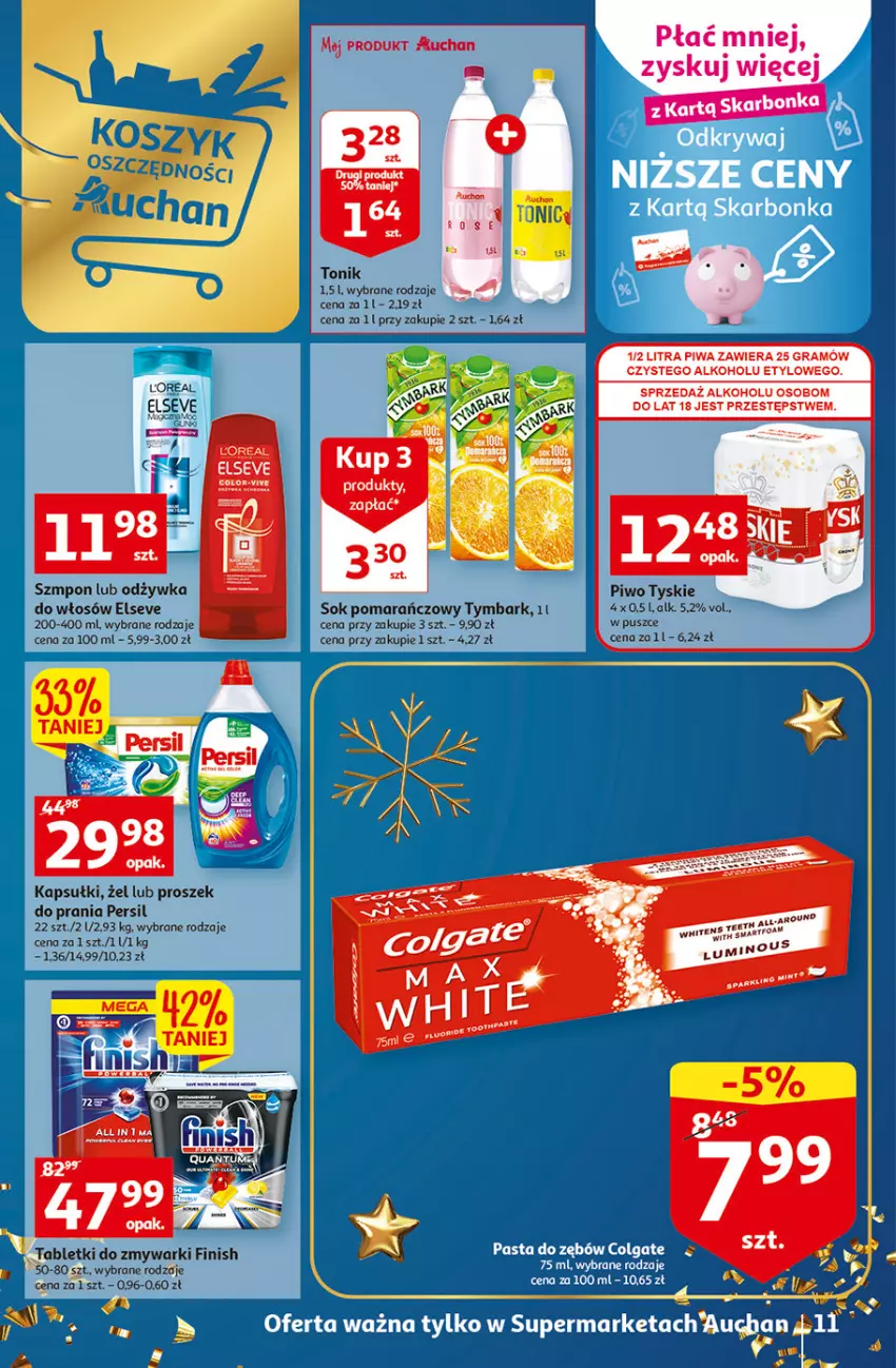 Gazetka promocyjna Auchan - Gazetka Magia Wigilijnego Stołu Auchan Supermarket - ważna 15.12 do 24.12.2022 - strona 11 - produkty: Elseve, Finish, Gra, Odżywka, Persil, Piwa, Piwo, Proszek do prania, Sok, Sok pomarańczowy, Tablet, Tabletki do zmywarki, Tonik, Tymbark, Tyskie, Zmywarki