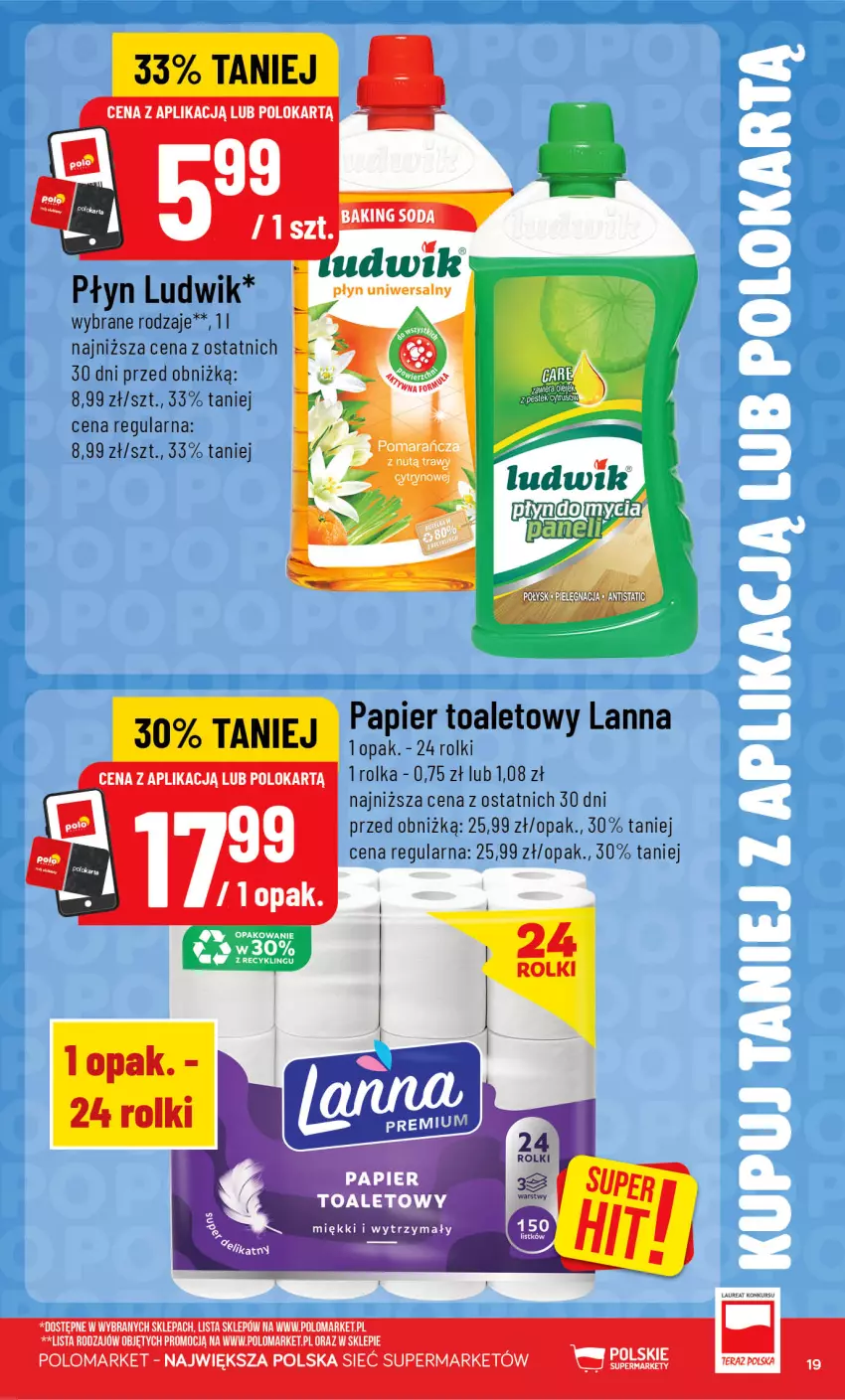 Gazetka promocyjna PoloMarket - Katalog Kupuj taniej z POLOappką - ważna 05.08 do 11.08.2026 - strona 19 - produkty: Ludwik, Papier, Papier toaletowy, Rolki, Tera