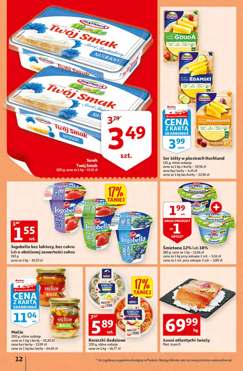 Gazetka promocyjna Auchan - przeNISKIE CENY Jedz zdrowo i czuj się przepięknie Hipermarkety - ważna 10.03 do 16.03.2022 - strona 12 - produkty: Bell, Bella, Hochland, Jogobella, Koreczki śledziowe, Małże, Ser, Serek, Twój Smak