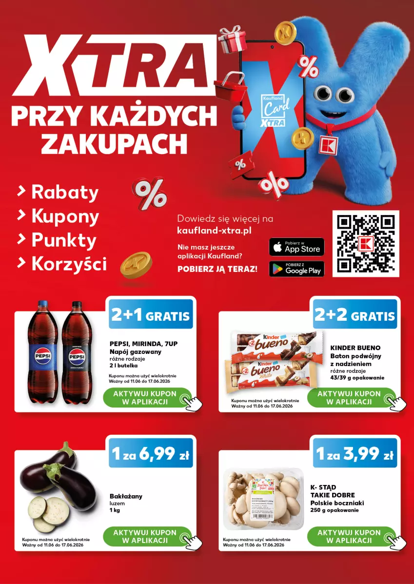 Gazetka promocyjna Kaufland - Mocny Start - ważna 15.06 do 17.06.2026 - strona 12 - produkty: 7up, Baton, Boczniak, Kinder, Kinder Bueno, Mirinda, Napój, Napój gazowany, Pepsi