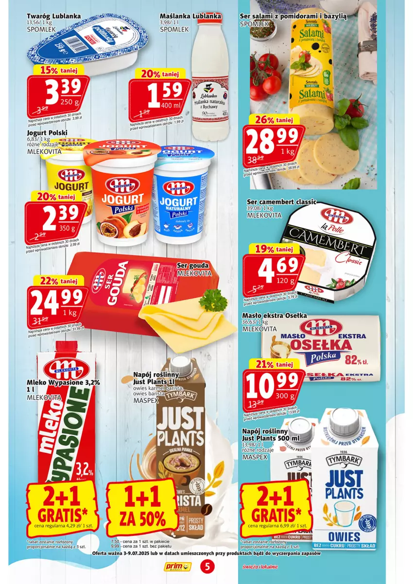 Gazetka promocyjna Prim Market - ważna 03.07 do 09.07.2025 - strona 5 - produkty: Bazyl, Camembert, Gra, Jogurt, Maślanka, Mleko, Mlekovita, Napój, Napój roślinny, Por, Salami, Ser, Ser salami, Twaróg