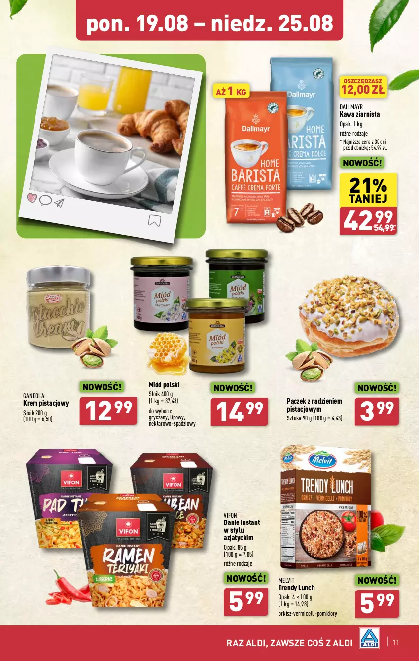 Gazetka promocyjna Aldi - Pełna oferta - ważna 19.08 do 25.08.2024 - strona 11 - produkty: Dallmayr, Gry, Kawa, Kawa ziarnista, Krem pistacjowy, Melvit, Miód, Nektar, Pączek, Pomidory