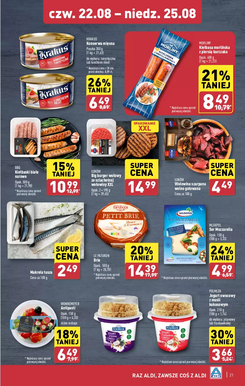 Gazetka promocyjna Aldi - Pełna oferta - ważna 19.08 do 25.08.2024 - strona 21 - produkty: Brie, Burger, Jogurt, Jogurt owocowy, Kiełbasa, Kiełbaski białe, Kokos, Krakus, Kurczak, Morliny, Mozzarella, Mus, POLMLEK, Ser, Tusz, Wołowina