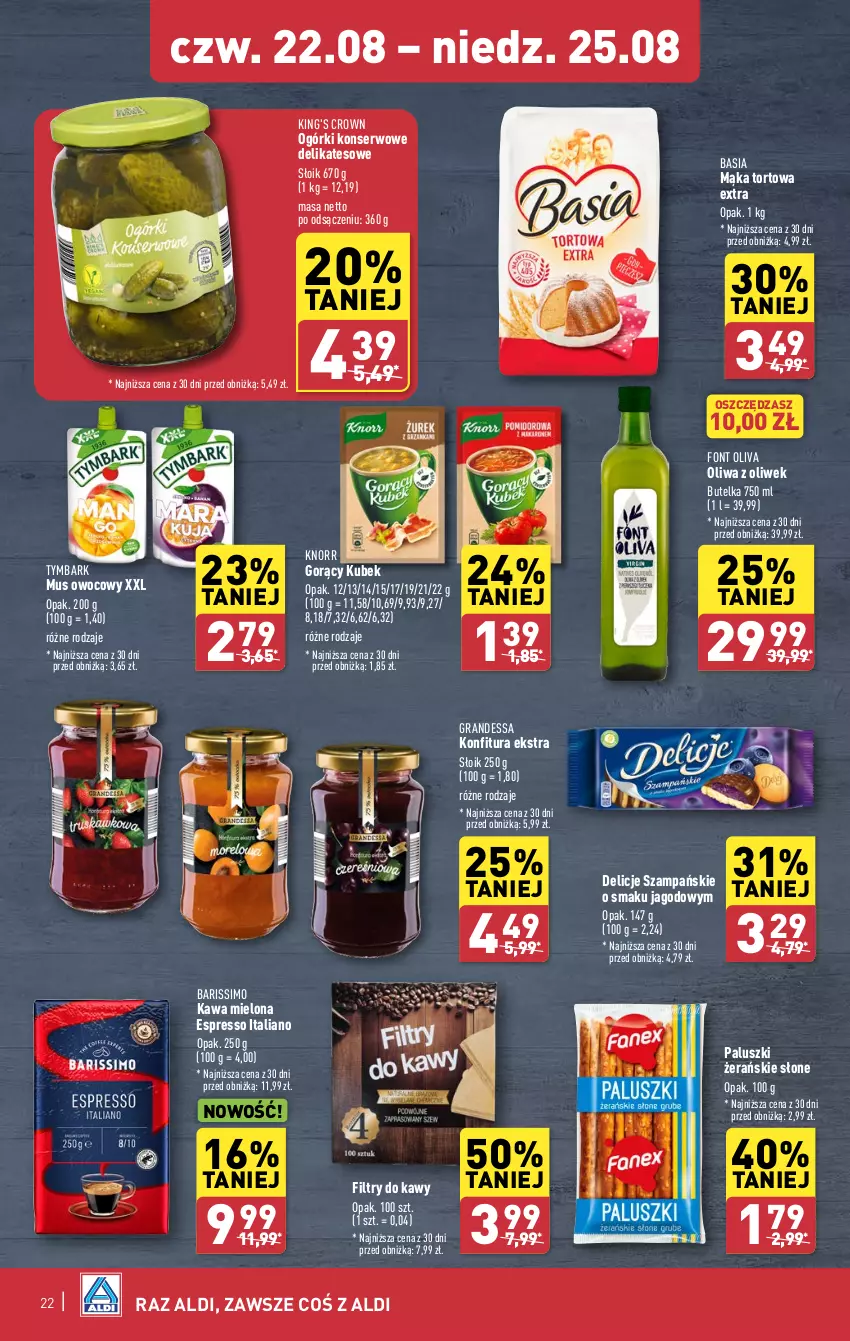 Gazetka promocyjna Aldi - Pełna oferta - ważna 19.08 do 25.08.2024 - strona 22 - produkty: Basia, Delicje, Gra, Kawa, Kawa mielona, Knorr, Konfitura, Kubek, Mąka, Mąka tortowa, Mus, Ogórki konserwowe, Oliwa, Oliwa z oliwek, Ser, Tymbark