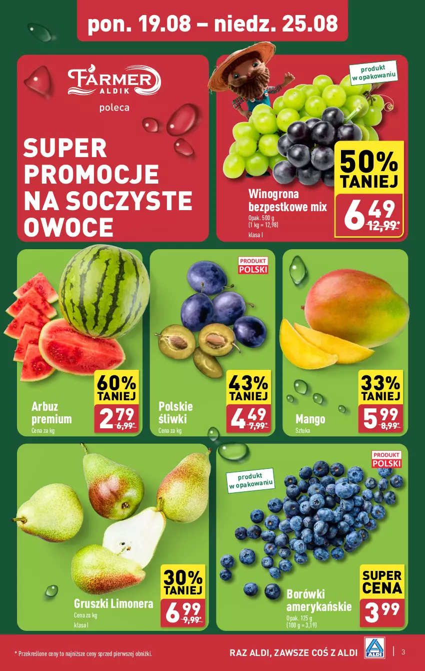 Gazetka promocyjna Aldi - Pełna oferta - ważna 19.08 do 25.08.2024 - strona 3 - produkty: Arbuz, Gruszki, Mango, Owoce, Wino, Winogrona, Winogrona bezpestkowe