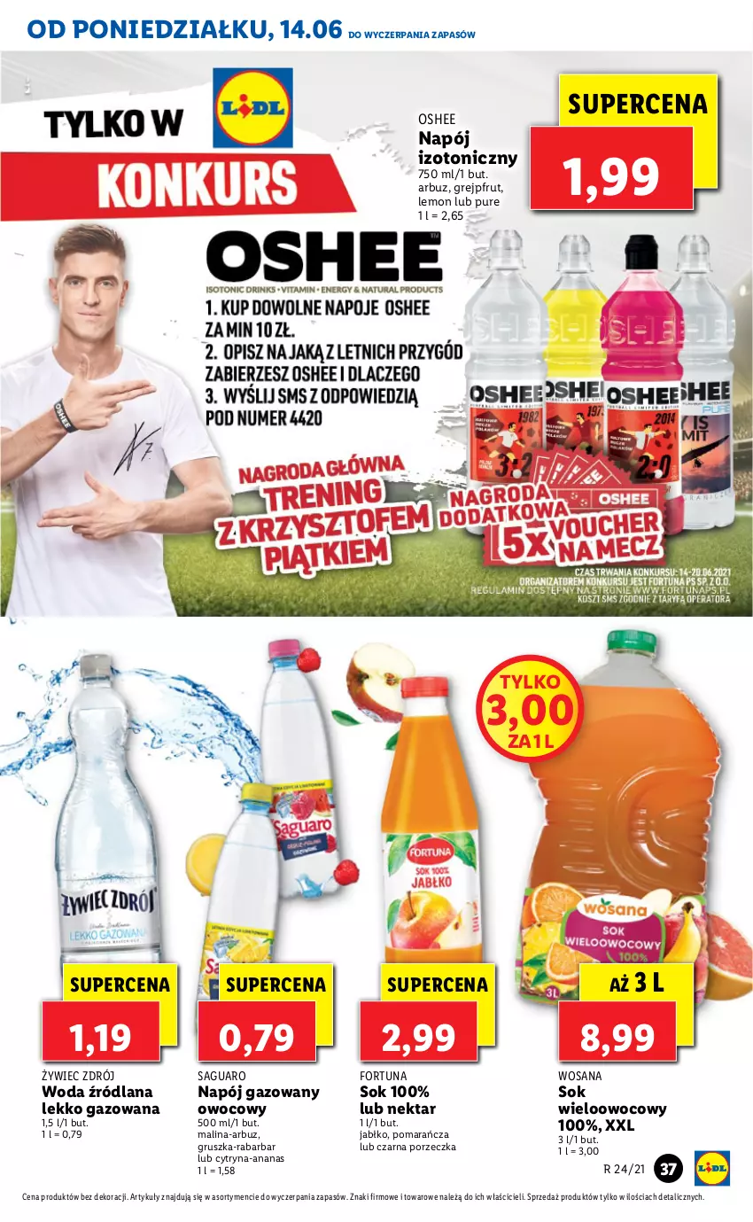 Gazetka promocyjna Lidl - GAZETKA - ważna 14.06 do 16.06.2021 - strona 37 - produkty: Ananas, Arbuz, Fortuna, Grejpfrut, LANA, Napój, Napój gazowany, Napój izotoniczny, Nektar, Oshee, Por, Pur, Sok, Woda, Wosana