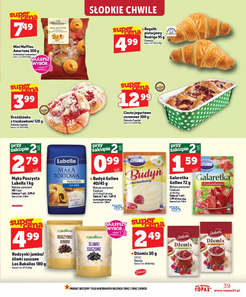 Gazetka promocyjna Topaz - Gazetka - ważna 21.05 do 27.05.2026 - strona 39 - produkty: Bell, Bella, Budyń, Ciasto jogurtowe, Czekolada, Dżem, Fa, Gala, Galaretka, Jogurt, Lubella, Mąka, Rama, Rodzynki, Rogal, Top