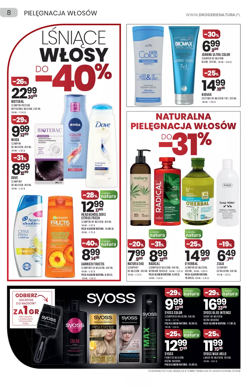 Gazetka promocyjna Drogerie Natura - Gazetka Drogerie Natura - ważna 25.03 do 07.04.2021 - strona 8 - produkty: BIOTEBAL, Biovax, Dove, Fa, Fructis, Garnier, Joanna, Lakier, Lakier do włosów, Nivea, Oleo, Syoss, Szampon, Ziaja