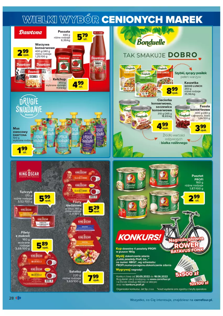 Gazetka promocyjna Carrefour - Gazetka Wielki wybór cenionych marek - ważna 31.05 do 11.06.2022 - strona 28 - produkty: Bonduelle, Cieciorka, Dawtona, Fa, Fasola, Gry, Kaszetka, Ketchup, Kosz, LG, Mus, Orka, Pasztet, Ser, Tuńczyk, Warzywa, Warzywa konserwowe