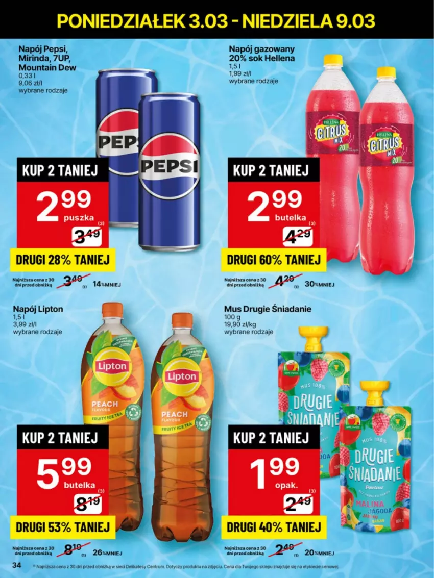 Gazetka promocyjna Delikatesy Centrum - NOWA GAZETKA Delikatesy Centrum od 3 marca! 3-9.03.2025 - ważna 03.03 do 09.03.2025 - strona 34 - produkty: 7up, Hellena, Lipton, Mirinda, Mus, Napój, Napój gazowany, Pepsi, Rum, Sok