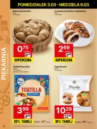 Gazetka promocyjna Delikatesy Centrum - NOWA GAZETKA Delikatesy Centrum od 3 marca! 3-9.03.2025 - Gazetka - ważna od 09.03 do 09.03.2025 - strona 22 - produkty: Tortilla, Croissant, Bułka wieloziarnista, Bułka