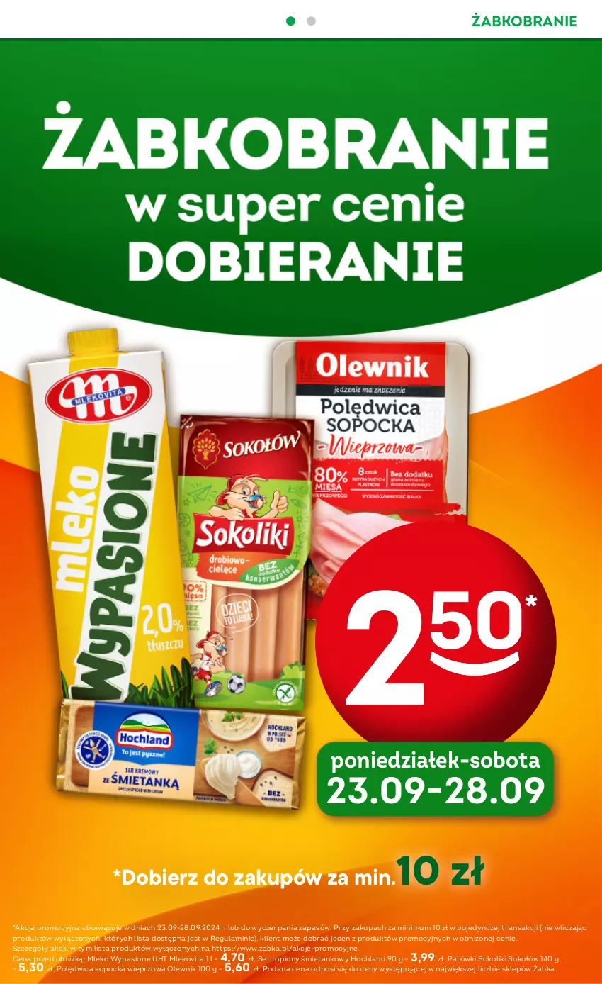 Gazetka promocyjna Żabka - ważna 25.09 do 08.10.2024 - strona 16 - produkty: Hochland, Mleko, Mlekovita, Olewnik, Parówki, Parówki sokoliki, Polędwica, Ser, Ser topiony, Sok, Sokołów, Top, Tran