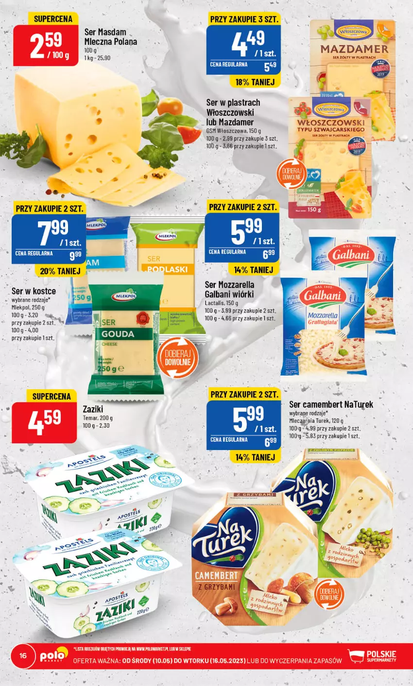 Gazetka promocyjna PoloMarket - Gazetka pomocyjna - ważna 10.05 do 16.05.2023 - strona 16 - produkty: Camembert, Cars, Galbani, Gra, LANA, Mazdamer, Mozzarella, NaTurek, Ser, Włoszczowski