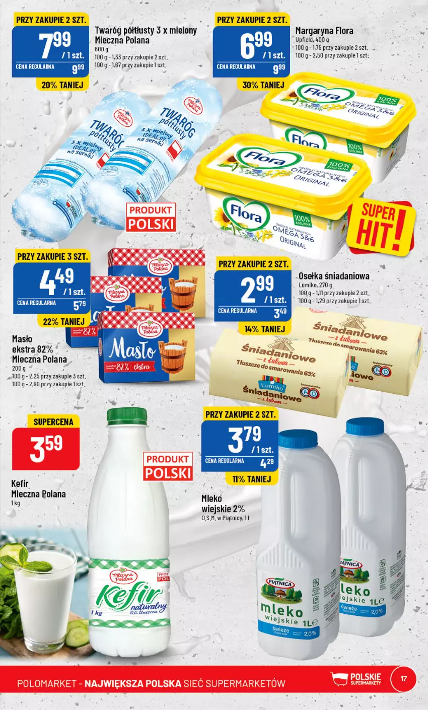 Gazetka promocyjna PoloMarket - Gazetka pomocyjna - ważna 10.05 do 16.05.2023 - strona 17 - produkty: Danio, Flora, Kefir, LANA, Margaryna, Twaróg, Twaróg półtłusty