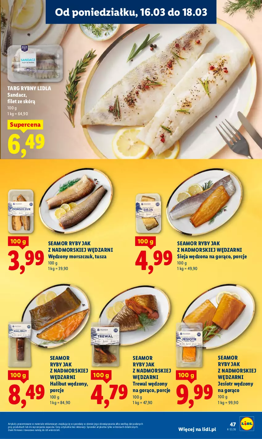 Gazetka promocyjna Lidl - Gazetka ważna od 16.03 do 18.03 - ważna 16.03 do 18.03.2026 - strona 49 - produkty: Halibut, Por, Sandacz, Sieja wędzona, Tusz