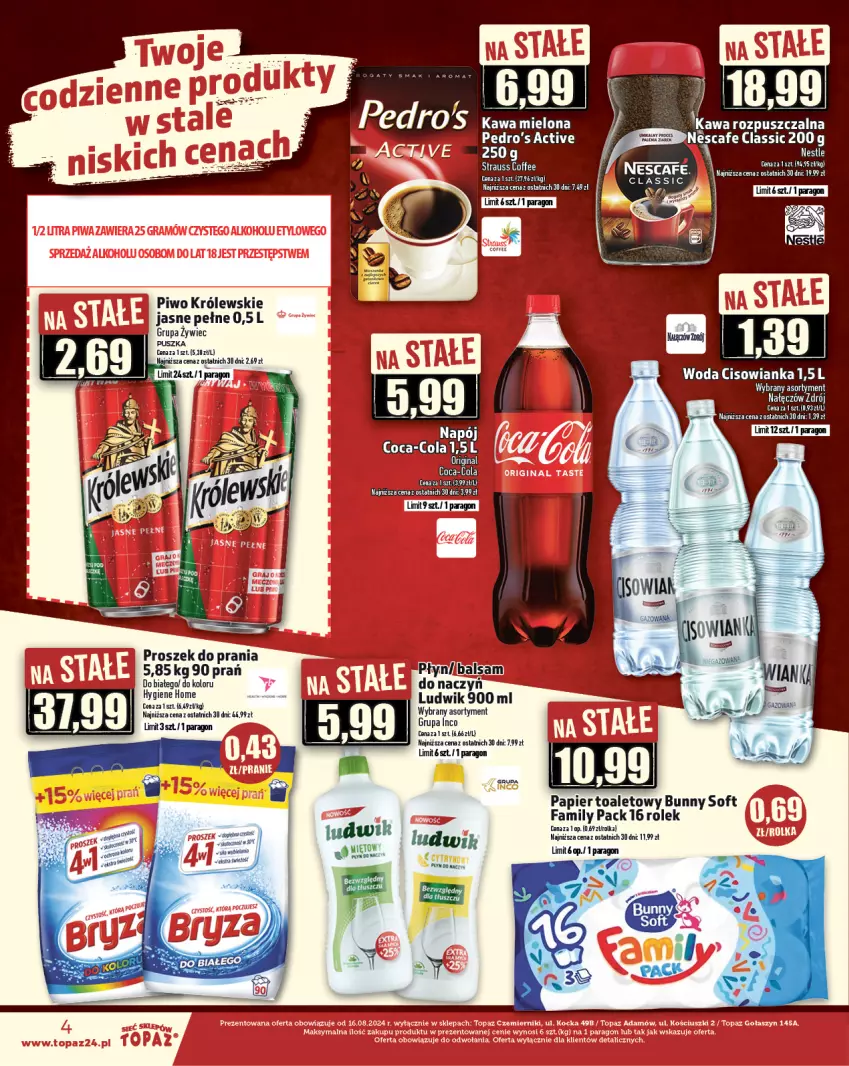 Gazetka promocyjna Topaz - Gazetka - ważna 15.08 do 21.08.2024 - strona 4 - produkty: Cisowianka, Fa, Kawa, Kawa rozpuszczalna, Królewski, Ludwik, Papier, Papier toaletowy, Piwo, Proszek do prania, Woda