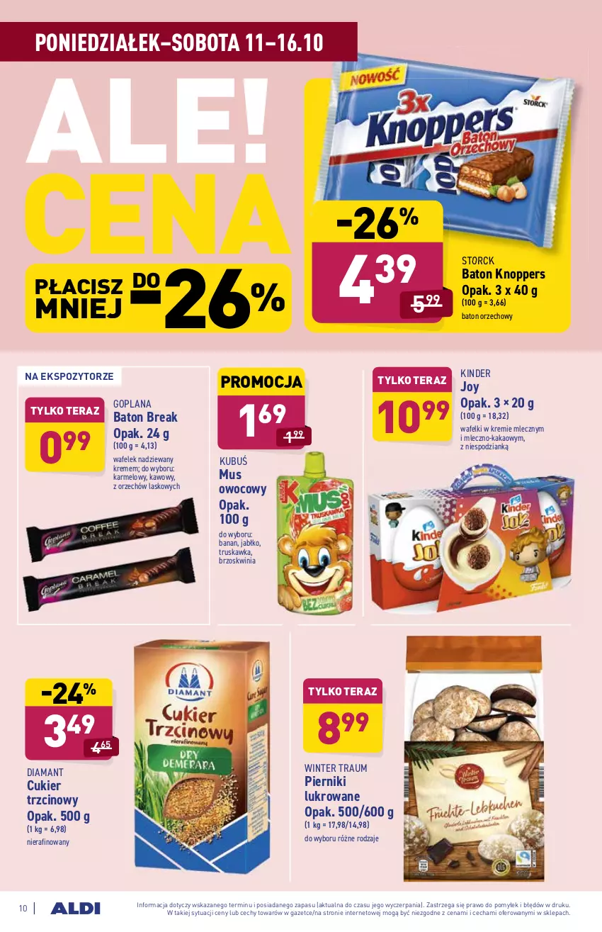 Gazetka promocyjna Aldi - ważna 11.10 do 16.10.2021 - strona 10 - produkty: Baton, Cukier, Cukier trzcinowy, Diamant, Goplana, Kakao, Kinder, Knoppers, Kubuś, LANA, Mus, Piernik, Tera, Wafelek