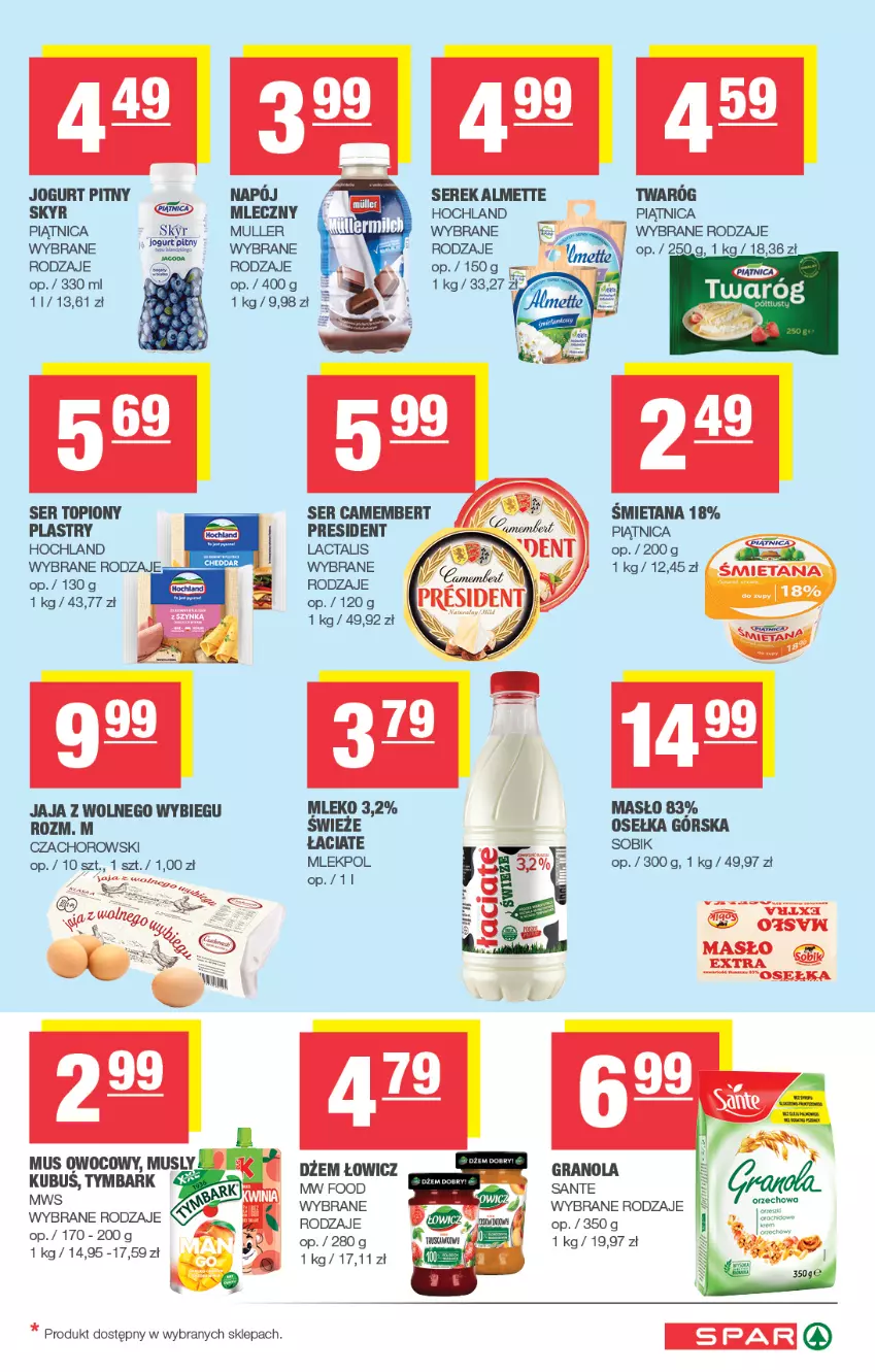 Gazetka promocyjna Spar - Spar - ważna 15.06 do 25.06.2025 - strona 3 - produkty: Almette, Camembert, Dżem, Gra, Granola, Hochland, Jaja, Jaja z wolnego wybiegu, Jogurt, Jogurt pitny, Koc, Kubuś, Masło, Mleko, Mus, Piątnica, Ser, Ser topiony, Serek, Top, Tymbark