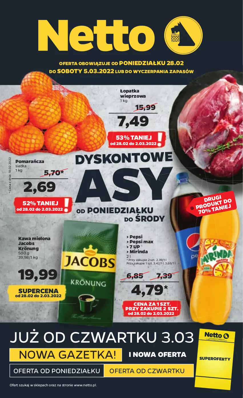 Gazetka promocyjna Netto - Gazetka spożywcza - ważna 28.02 do 05.03.2022 - strona 1 - produkty: Jacobs, Jacobs Krönung, Kawa, Kawa mielona, Mirinda, Pepsi, Pepsi max, Siatka