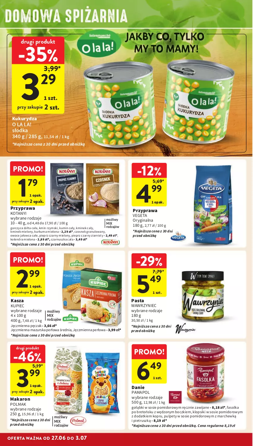 Gazetka promocyjna Intermarche - ważna 27.06 do 03.07.2024 - strona 26 - produkty: Czosnek, Czosnek granulowany, Fa, Gin, Gra, Kasza, Klopsiki, Kminek, Kminek cały, Kolendra, Kukurydza, Kupiec, Kurkuma, Makaron, Olma, Owoce, Piec, Pieprz, Pulpety, Sos, Vegeta