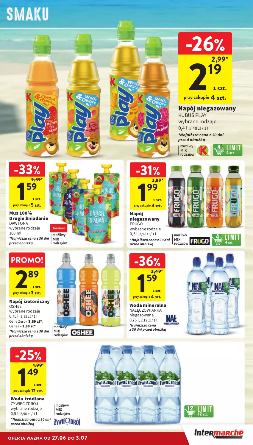 Gazetka promocyjna Intermarche - ważna 27.06 do 03.07.2024 - strona 29 - produkty: Dawtona, Kubuś, LANA, Mus, Nałęczowianka, Napój, Napój izotoniczny, Napój niegazowany, Oshee, Woda, Woda mineralna