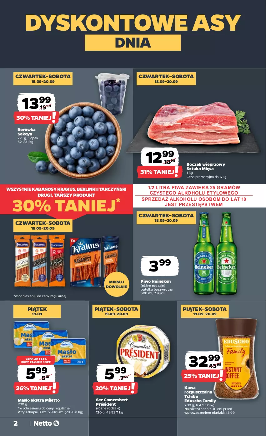 Gazetka promocyjna Netto - Od Czwartku - ważna 18.09 do 20.09.2025 - strona 2 - produkty: Berlinki, Boczek, Boczek wieprzowy, Borówka, Camembert, Fa, Gra, Heineken, Kabanos, Kawa, Kawa rozpuszczalna, Krakus, Masło, Piwa, Piwo, Président, SEKO, Ser, Tarczyński, Tchibo