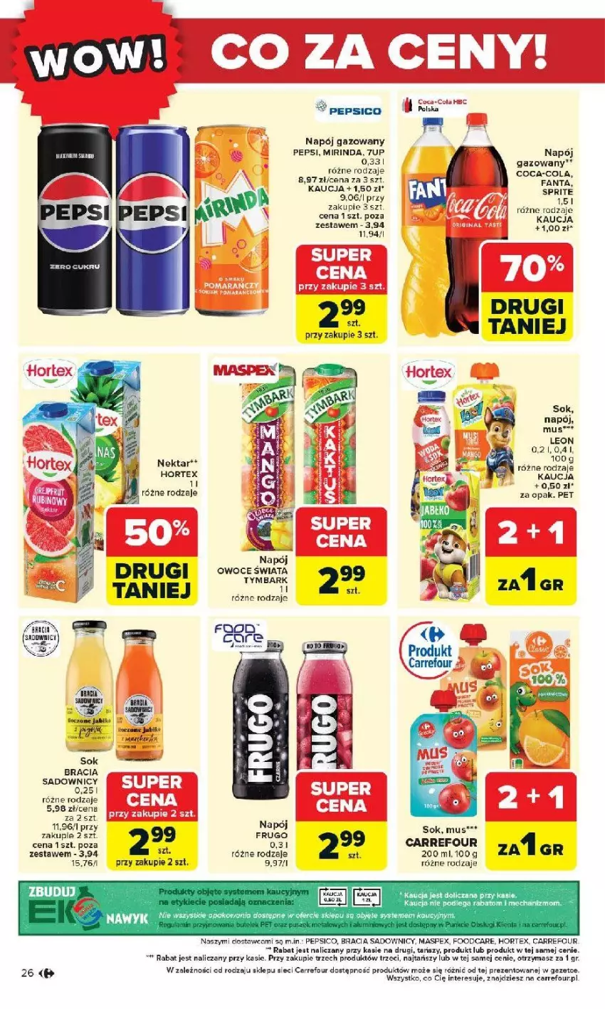 Gazetka promocyjna Carrefour - Gazetka Otwieramy się na nowo - ważna 27.05 do 30.05.2026 - strona 26 - produkty: 7up, Coca-Cola, Fa, Fanta, Hortex, Leon, Mirinda, Mus, Napój, Napój gazowany, Nektar, Pepsi, Sok, Sprite