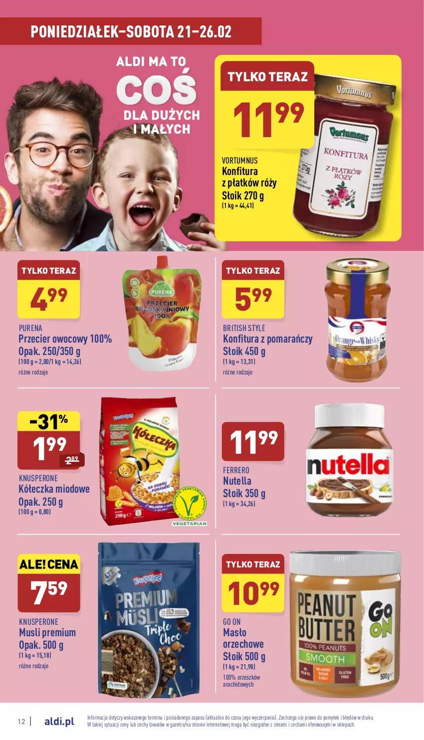 Gazetka promocyjna Aldi - Katalog spożywczy - ważna 21.02 do 26.02.2022 - strona 12 - produkty: Brit, Ferrero, Konfitura, Masło, Masło orzechowe, Mus, Nutella, Pur, Tera