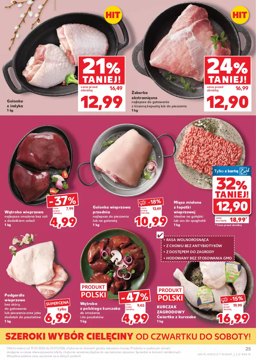 Gazetka promocyjna Kaufland - Gazetka tygodnia - ważna 19.03 do 25.03.2026 - strona 25 - produkty: Gala, Golonka wieprzowa, Golonka z indyka, Kapustą, Kurczak, Mięso, Mięso mielone, Mięso mielone z łopatki wieprzowej, Pasztet, Piec, Sos, Spaghetti