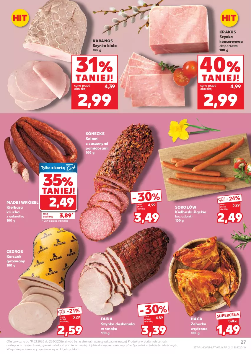 Gazetka promocyjna Kaufland - Gazetka tygodnia - ważna 19.03 do 25.03.2026 - strona 27 - produkty: Duda, Gala, Kabanos, Kiełbasa, Kiełbasa krucha, Kiełbaski śląskie, Krakus, Kurczak, Kurczak gotowany, Madej Wróbel, Por, Salami, Ser, Sok, Sokołów, Sport, Szynka, Szynka biała, Szynka konserwowa