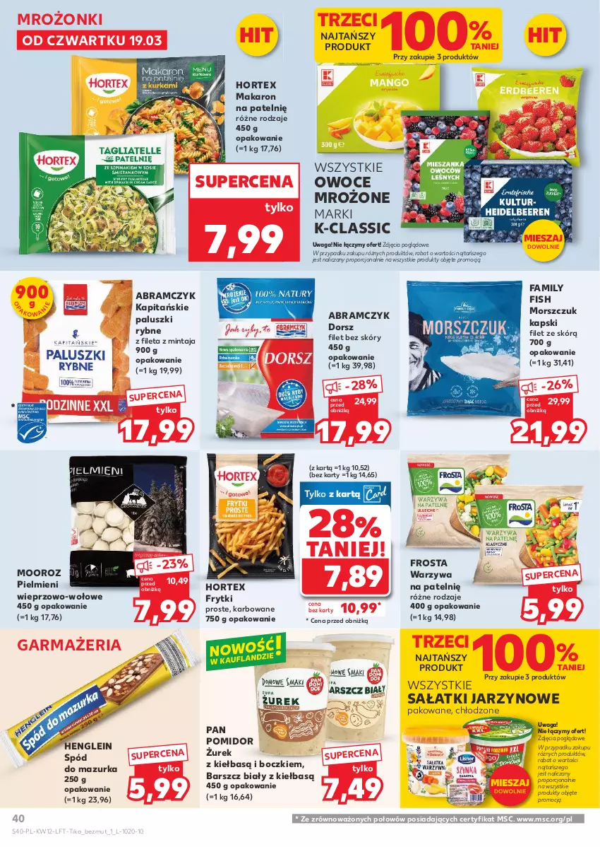 Gazetka promocyjna Kaufland - Gazetka tygodnia - ważna 19.03 do 25.03.2026 - strona 40 - produkty: Dorsz, Fa, Frosta, Frytki, Hortex, Makaron, Mintaj, Owoce, Paluszki rybne, Por, Sałat, Waga, Warzywa