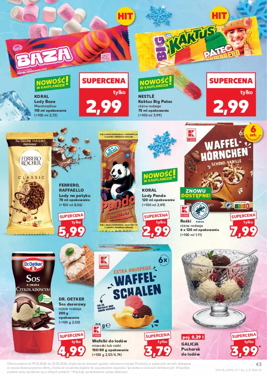 Gazetka promocyjna Kaufland - Gazetka tygodnia - ważna 19.03 do 25.03.2026 - strona 43 - produkty: Deser, Dr. Oetker, Fa, Ferrero, Kaktus, Lody, Mars, Nestlé, Raffaello, Ser, Sos