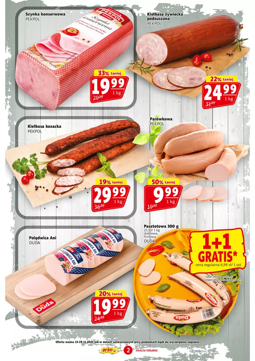 Gazetka promocyjna Prim Market - ważna 13.11 do 19.11.2025 - strona 2 - produkty: Duda, Kiełbasa, Pekpol, Polędwica, Ser, Szynka, Szynka konserwowa