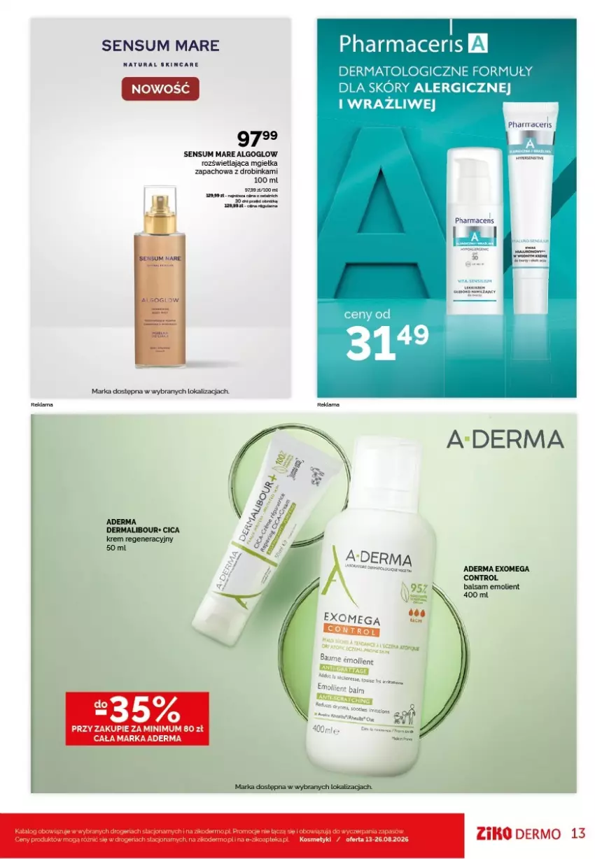 Gazetka promocyjna Ziko - Gazetka Ziko Dermo - ważna 13.08 do 26.08.2026 - strona 13 - produkty: A-derma, Acer, Control, Fa, Inka, LG, Pharmaceris, Tera