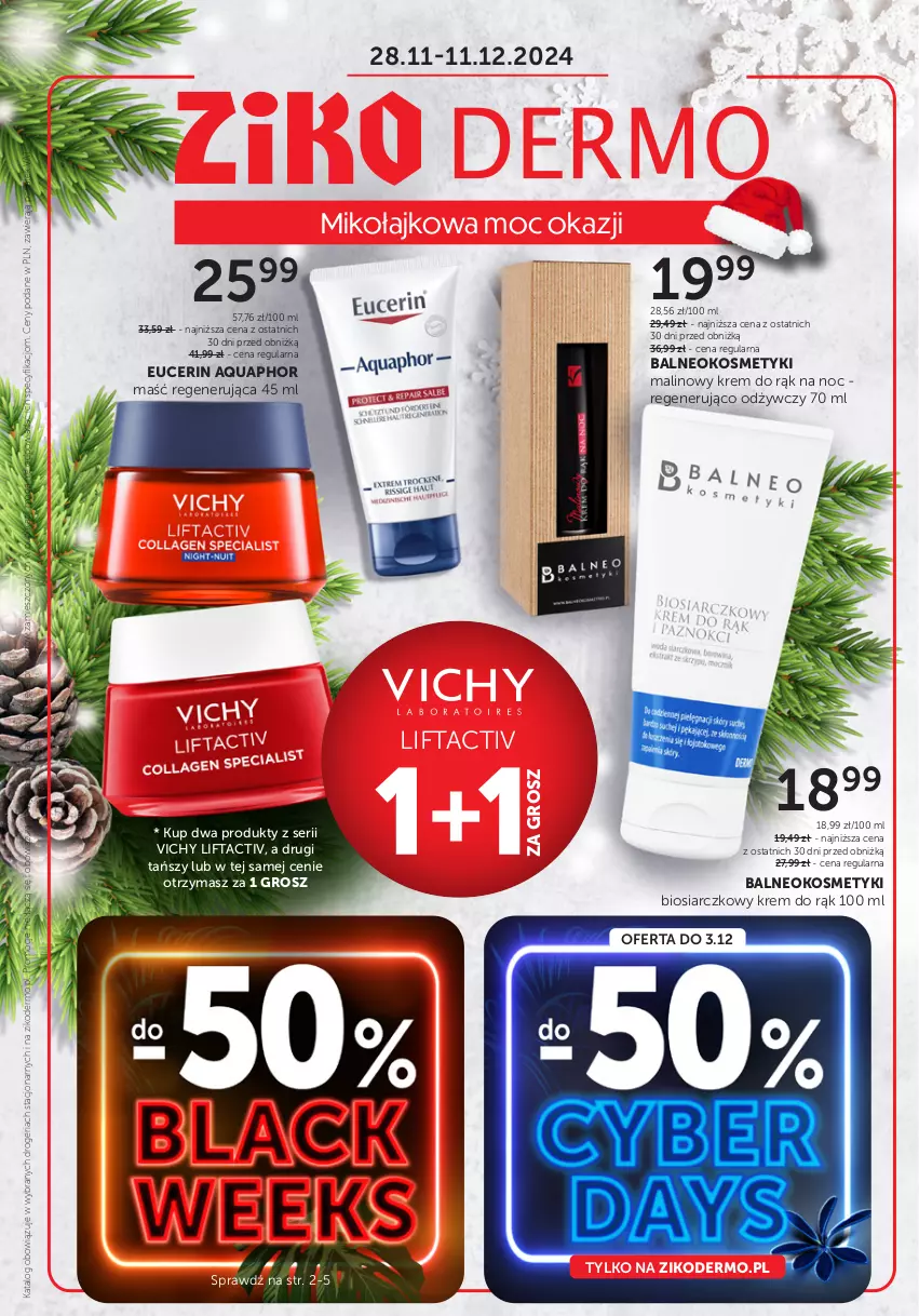 Gazetka promocyjna Ziko - Gazetka Ziko Dermo - ważna 28.11 do 11.12.2024 - strona 1 - produkty: Aquaphor, Krem do rąk, Ser, Vichy