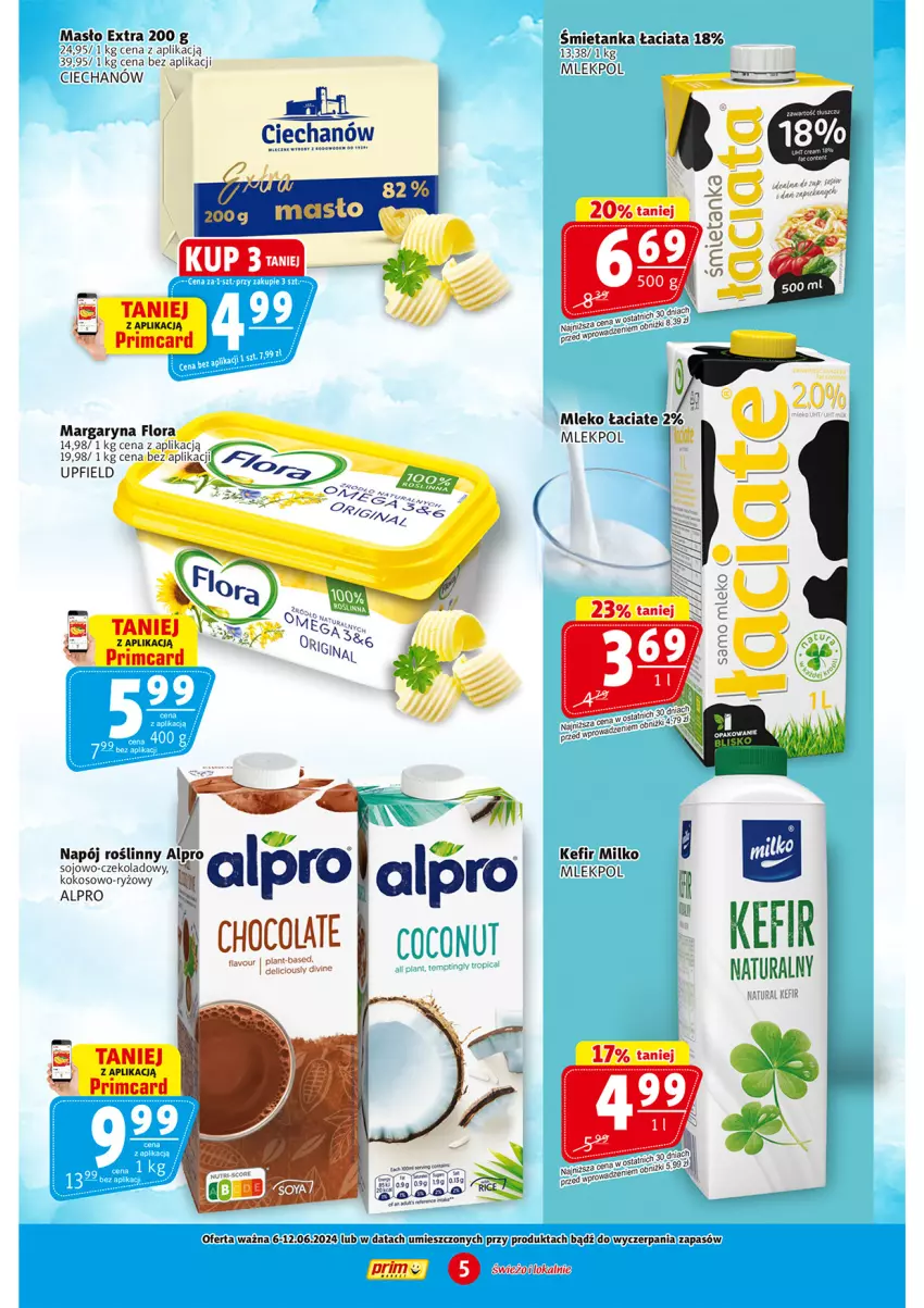 Gazetka promocyjna Prim Market - ważna 06.06 do 12.06.2024 - strona 5 - produkty: Alpro, Divine, Flora, Kefir, Kokos, LG, Margaryna, Masło, Napój, Napój roślinny, Ryż