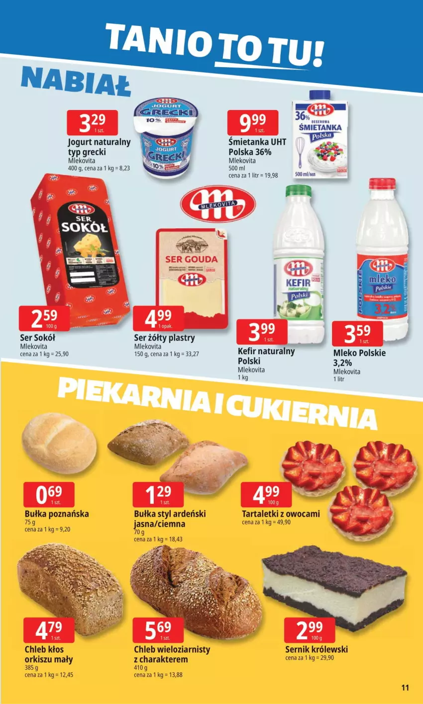 Gazetka promocyjna E Leclerc - ważna 08.09 do 15.09.2025 - strona 11 - produkty: Bułka, Chleb, Chleb wieloziarnisty, Deser, Jogurt, Jogurt naturalny, Kefir, Królewski, Mleko, Mlekovita, Ser, Sok, Sokół, Tarta